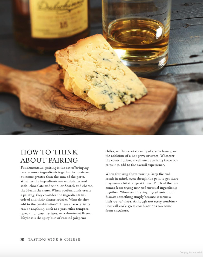 Tasting Wine & Cheese: An insiders guide to mastering the principles of pairing.